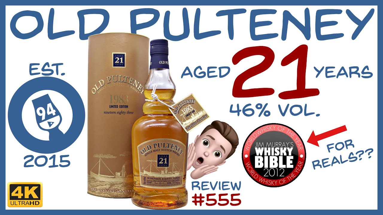 Old Pulteney 21 Year 1983 Whisky Review 🥃 Whisky Whistle 555
