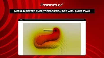Metal Directed Energy Deposition DED with AM PravaH