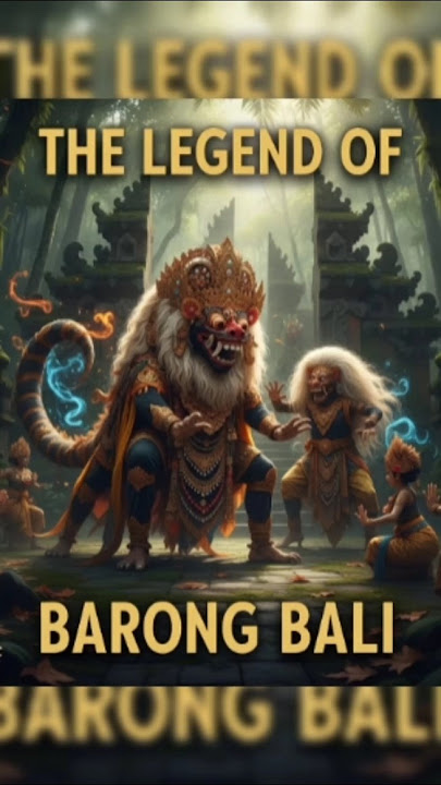 The Legend of Barong Bali #legends #shortvideo #indonesianstory #barongbali