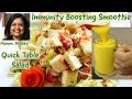 Immunity Booster Smoothie and Quick Table Salad - Great Combo  - 1000 Days and Beyond
