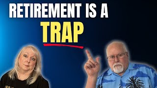 The Anti-Retirement Retirement Plan | Unretired AF #156