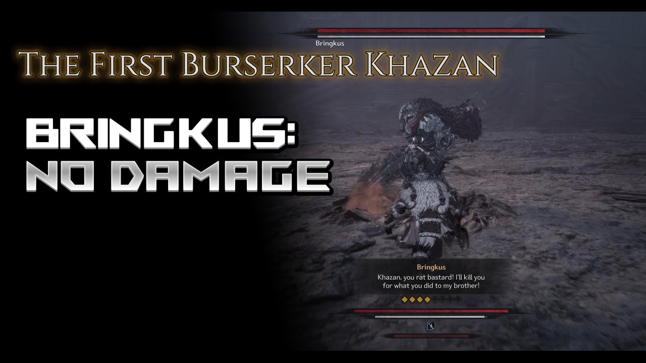 The First Berserker: Khazan- Bringkus No Damage Boss Fight