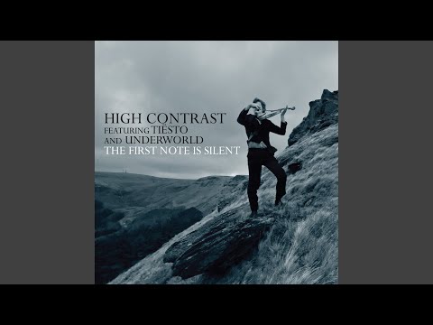 The First Note Is Silent (feat. Tiësto & Underworld)