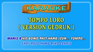 Karaoke ~ TOMPO LORO _ tanpa vokal  |   Karaoke Banyuwangi