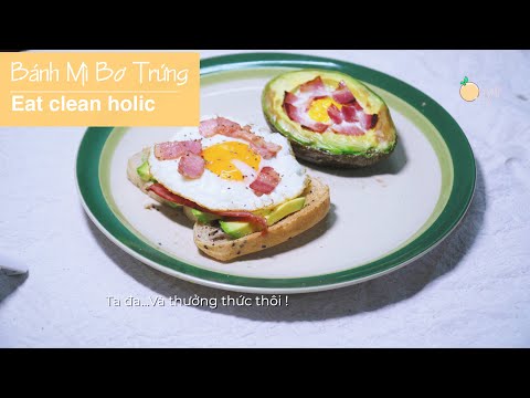 Video Bữa sáng nhanh với Bánh Mì Nướng Bơ Trứng & Thịt xông... - youtube