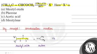 \( \left(\mathrm{CH}_{3}\right)_{2} \mathrm{C}=\mathrm{CHCOCH}_{3} ...