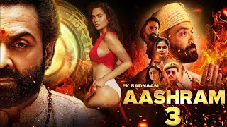 Today Release Aashram Season 3 - Esha Gupta Bobby Deol Prakash Jha Mx Player