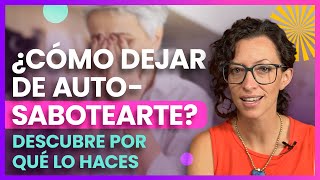 ¿Cómo dejar de autosabotearte? 🤕 Descubre por qué lo haces 💜