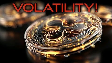 $XRP VOLATILITY APPROACHING!