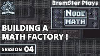Building a Math Factory | NODE MATH | Session 04