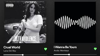 QUEEN ★ - I Wanna Be Yours x Cruel World (Arctic Monkeys x Lana Del Rey mashup)