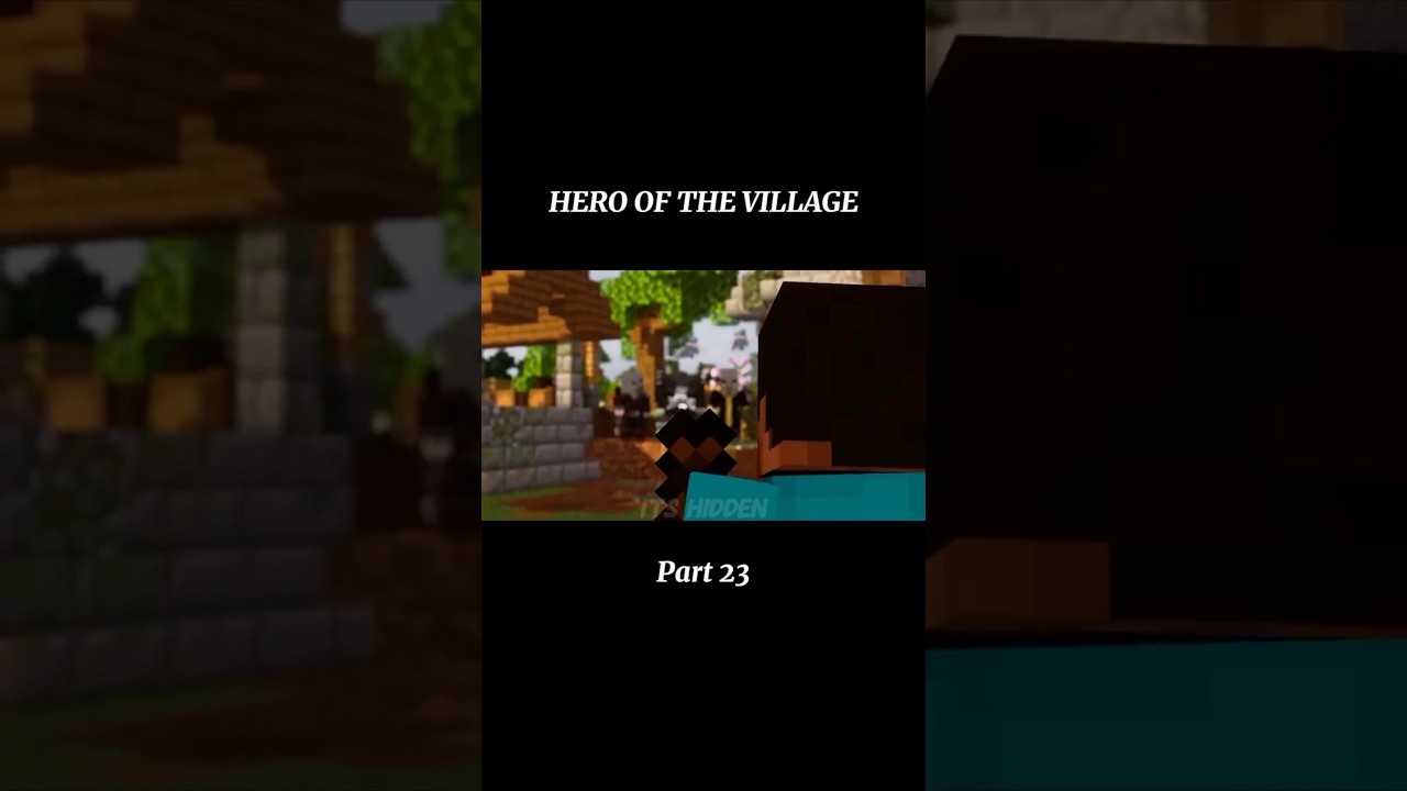 Hero of the Village Part 23  