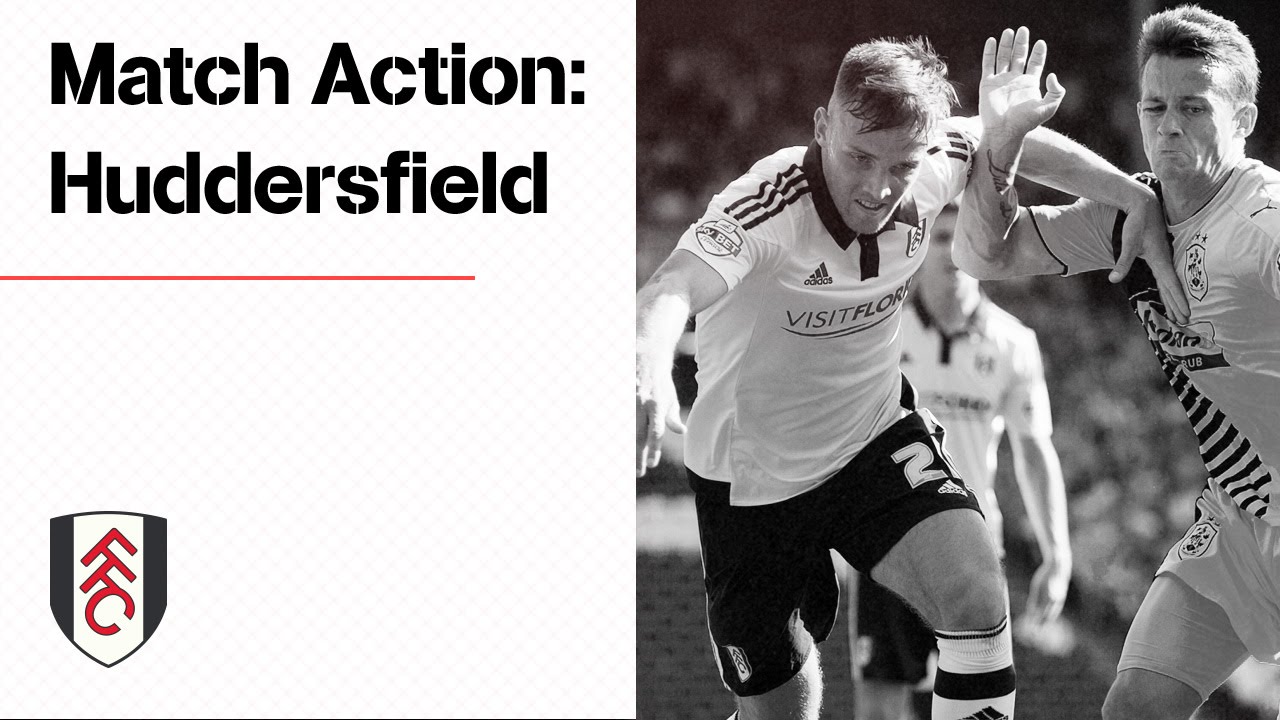Match Action: Huddersfield Town fulham fc schedule