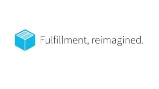 Fulfillment, reimagined.