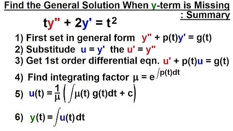 Differential Equation - 2nd Order (28 of 54) y(t)=? When y-term is Missing; Summary