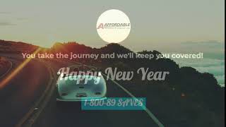 A-Affordable Insurance wishes you a HAPPY NEW YEAR!