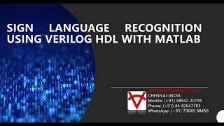 SIGN LANGUAGE RECOGNITION USING VERILOG HDL WITH MATLAB
