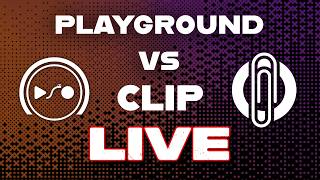 CLIP vs PLAYGROUND BATTLES 2026 OFFICIAL LIVESTREAM