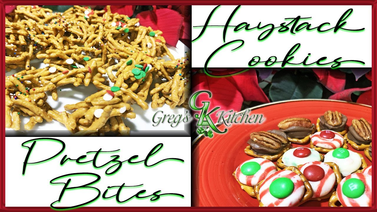 3 Ingredient Christmas Candy Recipes Haystacks and Pretzel Bites