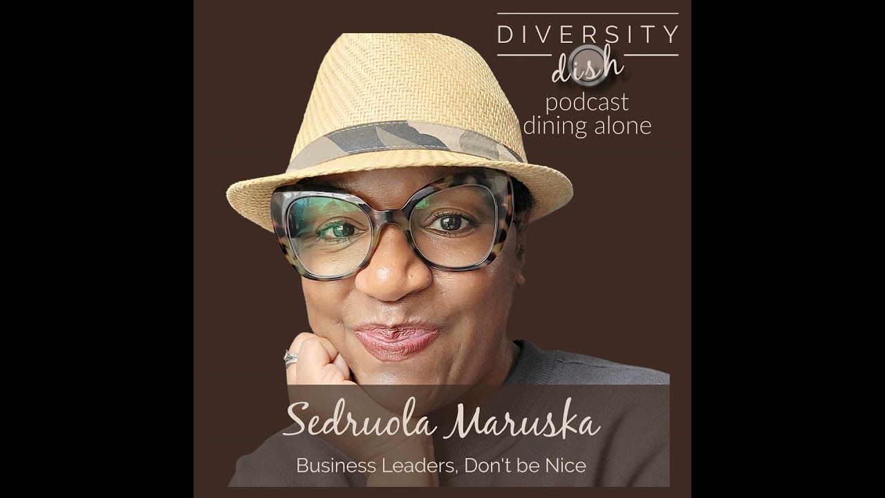 S2 - Ep. 12 - Business Leaders, Don't Be Nice | Sedruola Maruska