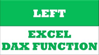 LEFT powerpivot function | excel dax functions