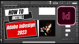 How to Install Adobe InDesign 2023 | Full Installation without error | #adobe #howto #tech