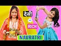 Type of Kids in NAVRATRI  - Desi vs Rich | MyMissAnand