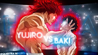 BAKI HANMA VS YUJIRO | ORQUESTRA MALDITA | [AMV/EDIT] Resimi