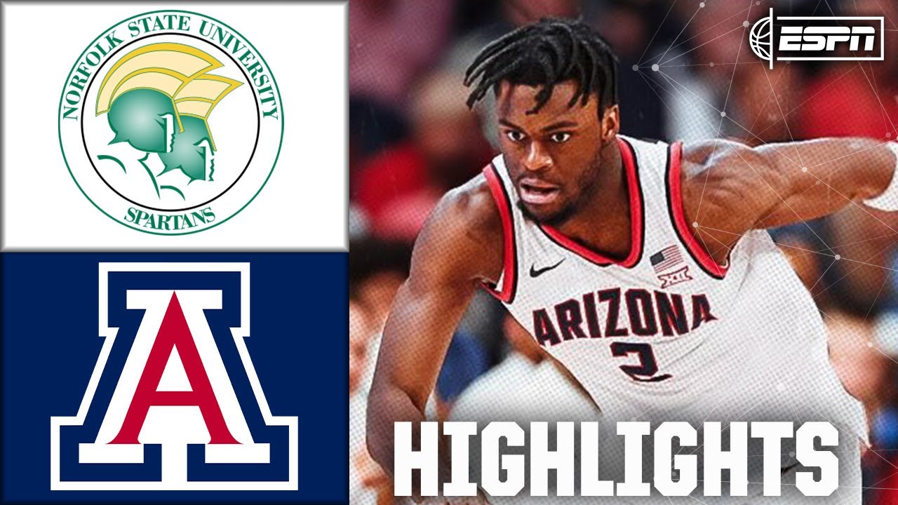 Norfolk State Spartans vs. Arizona Wildcats | Full Game Highlights | ESPN College Basketball