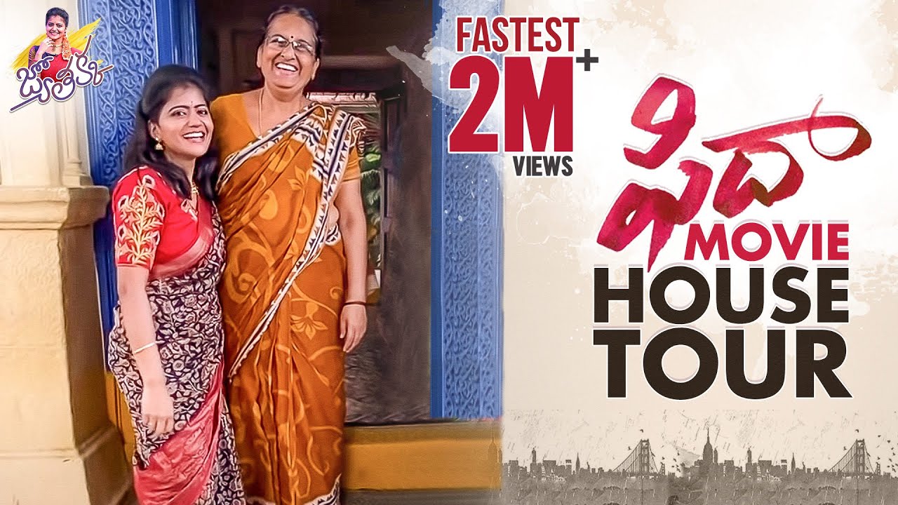 Fidaa Movie House Tour || Shiva Jyothi || Jyothakka
