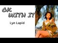 Lyn Lapid Ok With It LYRIC VIDEO Lymlu mp3