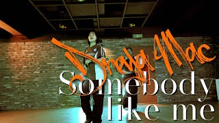 Dreya Mac - Somebody Like Me | Choreo by 2N || SB Dance Studio