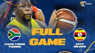 FINAL: Cape Tigers v City Oilers |Full Basketball Game