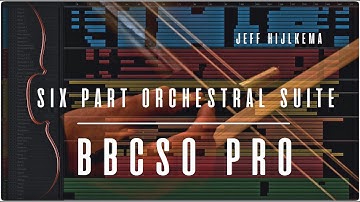 Six Part Orchestral Suite // BBCSO PRO demo