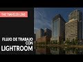 Como Usar Lightroom Y Su Flujo De Trabajo Ideal - Victor Gonzalo