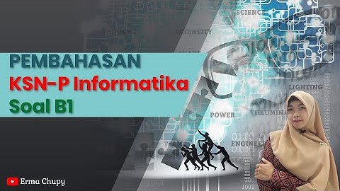 Pembahasan Soal B1 (Lari Jauh) - Problem Solving KSN-P INFORMATIKA/KOMPUTER 2020