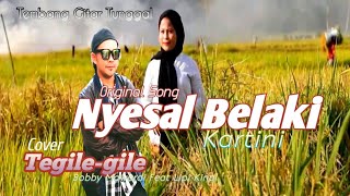 Tegile Gile l Cover Nyesal Belaki -  Bobby Mawardi Feat Lipi Kinal ll Tembang Daerah Gitar Tunggal