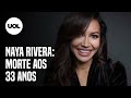 NAYA RIVERA: CORPO DE ATRIZ É ENCONTRADO EM LAGO DOS EUA APÓS 5 DIAS DE BUSCAS