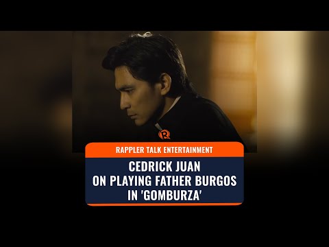 Rappler Talk Entertainment: Cedrick Juan on playing Father Burgos in ‘GomBurZa’