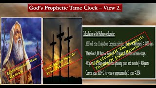 God's Prophetic Time Clock - View 2
