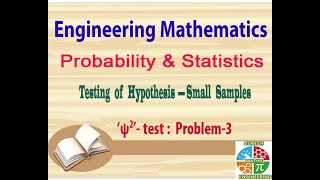 Statistics - Hypothesis (Small Sample) – Chi-Square                       (χ2) Test - Problem - 3