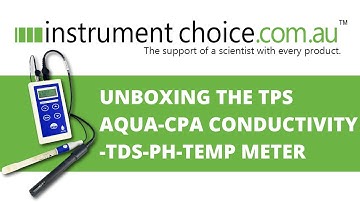 Unboxing the TPS Aqua-CPA Conductivity-TDS-pH-Temp Meter