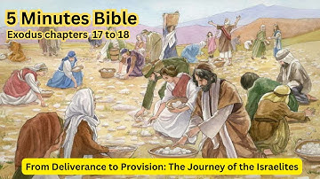 5 Minutes Bible | Exodus 17 to 18 | #Jesus #Bible