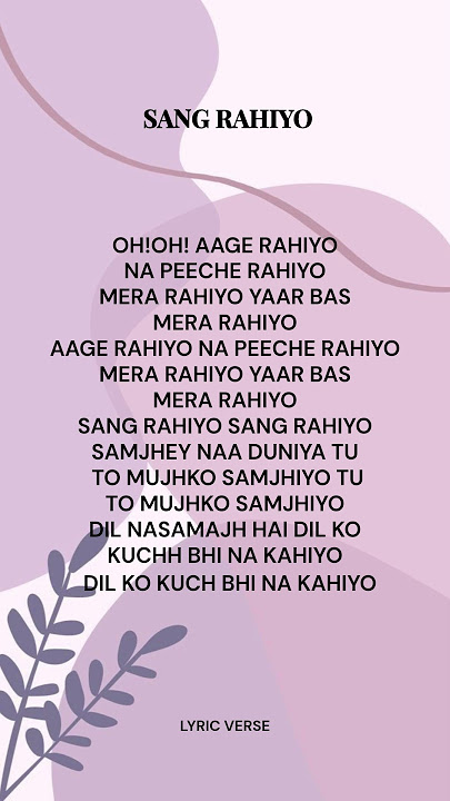 SANG RAHIYO  (Lyrics)