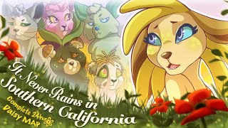 ☀IT NEVER RAINS IN SOUTHERN CALIFORNIA☀ Complete 24hr Daisy Warriors MAP (SPOILERS)