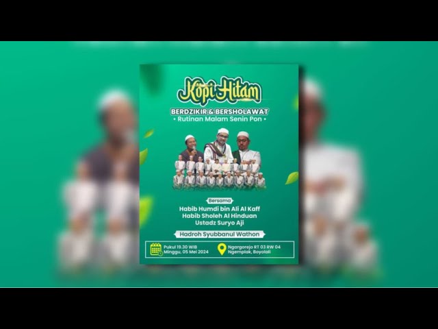 LIVE SHOLAWAT HABIB HUMDI BIN ALI AL KAFF & HABIB SHOLEH AL HINDUAN - KOPI HITAM BERSHOLAWAT class=