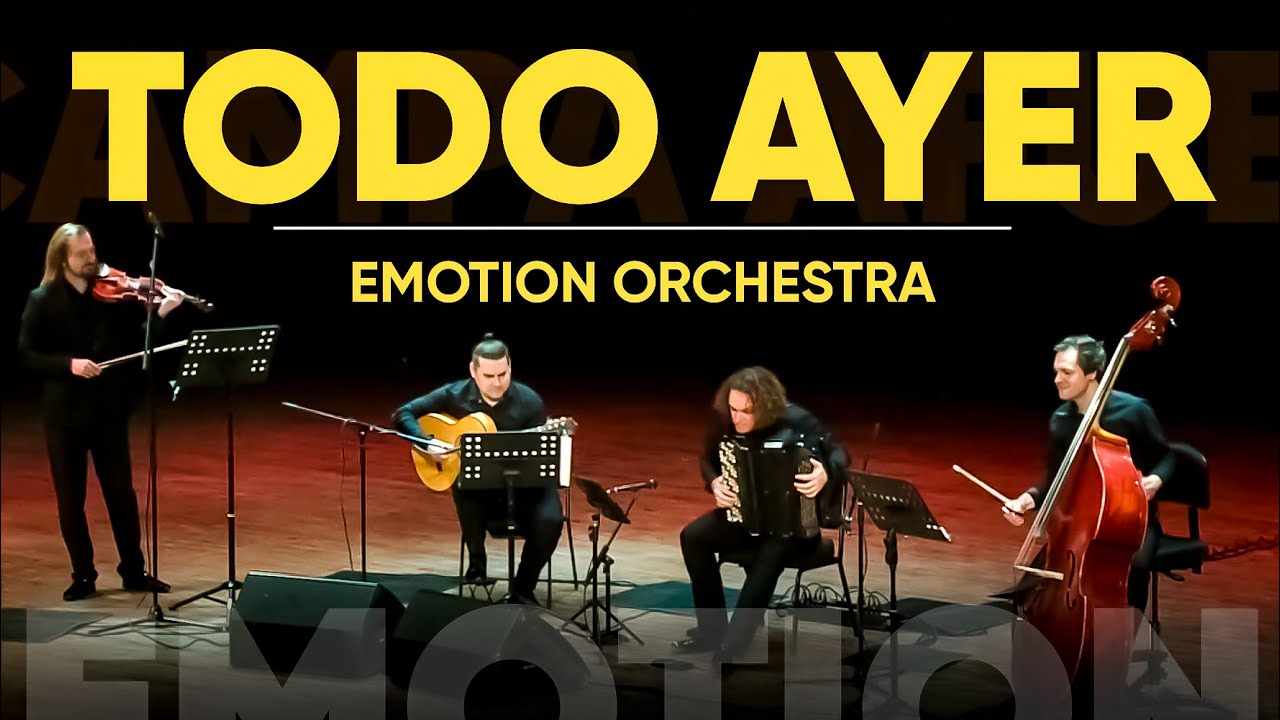 EMOTION ORCHESTRA - TODO AYER