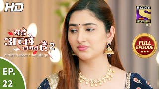 Bade Achhe Lagte Hain 2 - बड़े अच्छे लगते हैं 2 - Ep 22 - Full Episode - 28th Sep, 2021