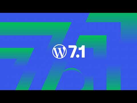 WordPress 7.1 Highlights