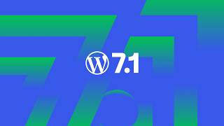 WordPress 7.1 Highlights Video
